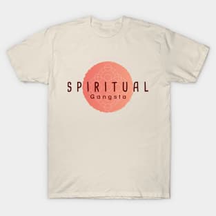 Spiritual Gangsta T-Shirt